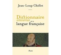 Dictionnaire amoureux de la langue française