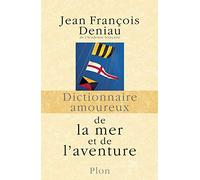 Dictionnaire amoureux de la mer et de l'aventure