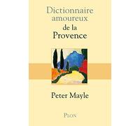 Dictionnaire amoureux de la Provence
