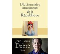 Dictionnaire amoureux de la République