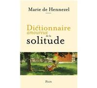 Dictionnaire amoureux de la Solitude Marie De Hennezel (Auteur), Alain Bouldouyre (Dessinateur)