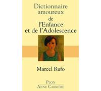 Dictionnaire Amoureux de l'enfance et de l'adolescence