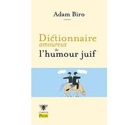 Dictionnaire amoureux de l'humour juif