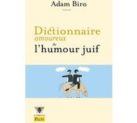 Dictionnaire Amoureux De L'humour Juif