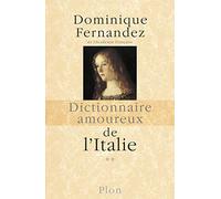 Dictionnaire amoureux de l'Italie - tome 2 - De N à Z: volume 2 (2)