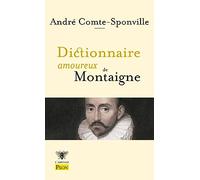 Dictionnaire Amoureux De Montaigne