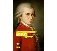 Dictionnaire amoureux de Mozart
