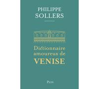 Dictionnaire amoureux de Venise-édition collector