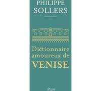 Dictionnaire amoureux de Venise-édition collector