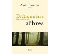 Dictionnaire Amoureux Des Arbres