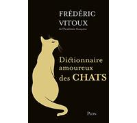 Dictionnaire amoureux des chats-édition collector