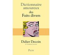 Dictionnaire amoureux des Faits divers