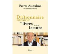 Dictionnaire amoureux des livres et de la lecture Pierre Assouline (Auteur), Alain Bouldouyre (Dessinateur)