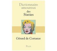 Dictionnaire Amoureux Des Sixties