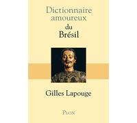 Dictionnaire amoureux du Brésil