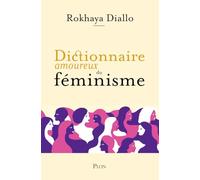 Dictionnaire amoureux du féminisme