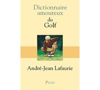 Dictionnaire amoureux du Golf