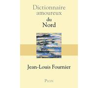 Dictionnaire amoureux du Nord