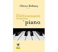 Dictionnaire amoureux du piano