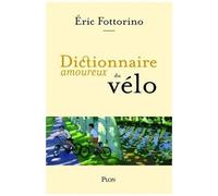 Dictionnaire Amoureux Du Vélo