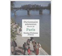 Dictionnaire amoureux illustré de Paris