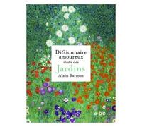 Dictionnaire amoureux illustré des Jardins