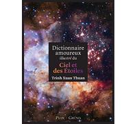 Dictionnaire amoureux illustré du ciel et des étoiles