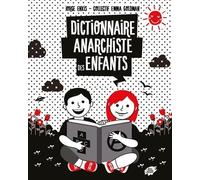 Dictionnaire Anarchiste Des Enfants