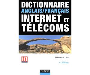 Dictionnaire anglais / français Internet et télécoms