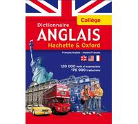 Dictionnaire ANGLAIS HACHETTE OXFORD - Collège