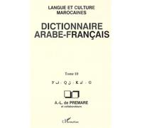 Dictionnaire Arabe-Français - Langue et culture marocaines - Alfred-Louis de Prémare - L'harmattan - Livre