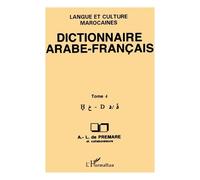 Dictionnaire Arabe-Français - Langue Et Culture Marocaines Tome 4