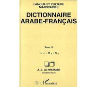 Dictionnaire arabe-français Tome 11 - Langue et culture marocaines - Alfred-Louis de Prémare - L'harmattan - broché - Livre