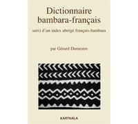 Dictionnaire bambara-français, suivi d'un index abrégé français-bambara - Gérard Dumestre - Karthala - broché - Dictionnaire et encyclopédie