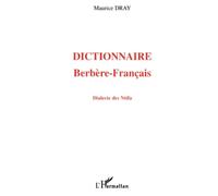 DICTIONNAIRE BERBÈRE-FRANÇAIS: Dialecte des Ntifa