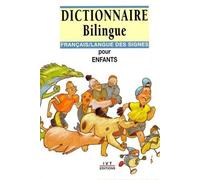 Collectif – Dictionnaire bilingue français/langue des signes pour enfants