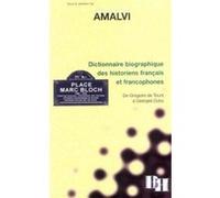 Dictionnaire biographique des historiens français LES INDES SAVANTES (Auteur)
