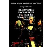 Dictionnaire biographique des membres du Conseil d'Etat, 1799-2001