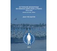 Dictionnaire biographique des romanais Morts pour la France, 1914-1918