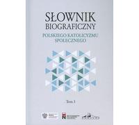 Dictionnaire biographique du catholicisme polonais. T.3
