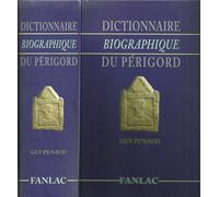 Dictionnaire Biographique Du Périgord