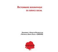 Dictionnaire biographique du service social