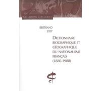 Dictionnaire biographique et géographique du nationalisme français