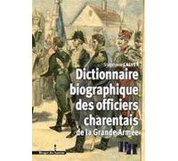Dictionnaire biographiques des officiers charentais du Premier Empire - LES INDES SAVANTES - Indes Savantes - broché - Etude