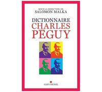 Dictionnaire Charles Péguy – Les Éditions Albin Michel