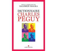 Dictionnaire Charles Péguy – Les Éditions Albin Michel