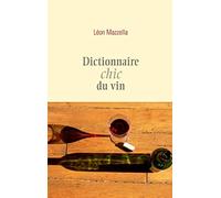 Dictionnaire chic du vin