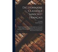 Dictionnaire Classique Sanscrit-Français