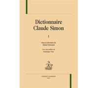 Dictionnaire Claude Simon. 2 volumes - Michel Bertrand - Honore Champion - relié - Dictionnaire et encyclopédie