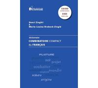 Dictionnaire combinatoire compact du français: 150000 combinaisons et 8000 mots-clés